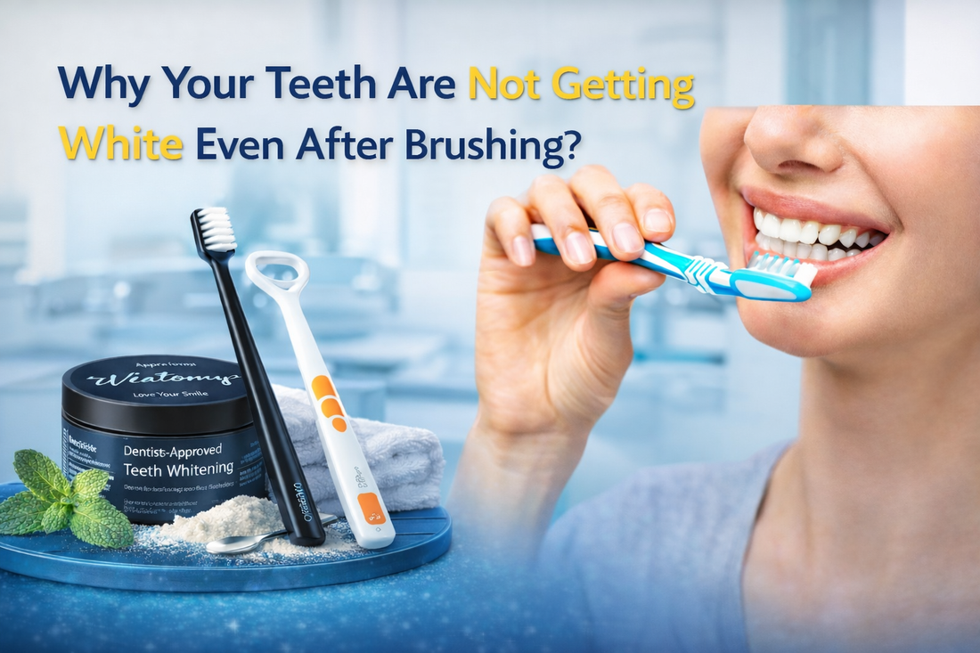 Why Your Teeth Are Not Getting White Even After Brushing?